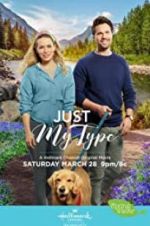 Watch Just My Type Movie4k