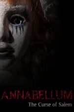 Watch Annabellum: The Curse of Salem Movie4k