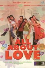 Watch All About Love Movie4k