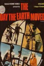Watch The Day the Earth Moved Movie4k