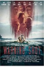 Watch Warning Shot Movie4k