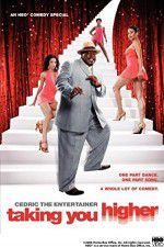 Watch Cedric the Entertainer: Taking You Higher Movie4k