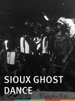 Watch Sioux Ghost Dance Movie4k