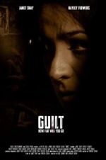 Watch Guilt Movie4k