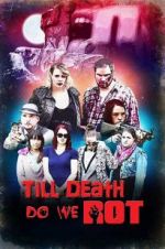 Watch Till Death Do We Rot Movie4k