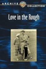 Watch Love in the Rough Movie4k