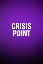 Watch Crisis Point Movie4k