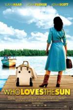 Watch Who Loves the Sun Movie4k