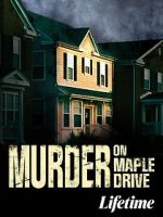 Watch Murder on Maple Drive Movie4k