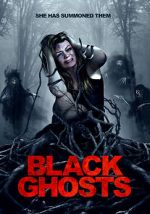 Watch Black Ghosts Movie4k