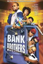 Watch Bank Brothers Movie4k