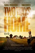 Watch Two Ways Home Movie4k