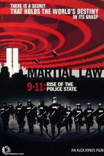 Watch Martial Law 911 Rise of the Police State Movie4k