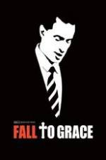 Watch Fall to Grace Movie4k