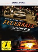 Watch Gruppe B - Der Ritt auf dem Feuerball Movie4k