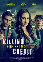 Watch Killing for Extra Credit Movie4k