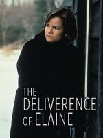 Watch The Deliverance of Elaine Movie4k