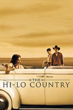 Watch The Hi-Lo Country Movie4k