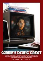 Watch Carrie\'s Doing Great (Short 2020) Movie4k