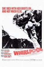 Watch Whirlpool Online Movie4k