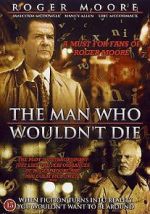 Watch The Man Who Wouldn\'t Die Movie4k