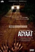 Watch Agyaat Movie4k