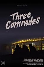 Watch Three Comrades Movie4k