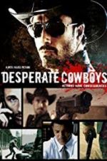 Watch Desperate Cowboys Movie4k