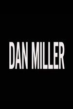 Watch Dan Miller Movie4k