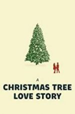 Watch A Christmas Tree Love Story Movie4k