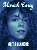 Watch Mariah Carey: Grit and Glamour Movie4k