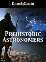 Watch Prehistoric Astronomers Movie4k