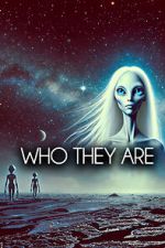 Watch Who They Are Movie4k