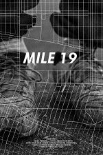 Watch Mile 19 Movie4k