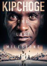 Watch Kipchoge: The Last Milestone Movie4k