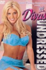 Watch WWE Divas Undressed Movie4k