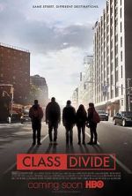 Watch Class Divide Movie4k