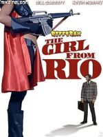 Watch RiffTrax: The Girl from Rio Movie4k