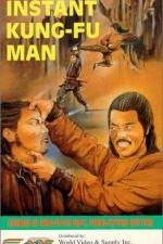 Watch The Instant Kung Fu Man Movie4k