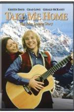 Watch Take Me Home The John Denver Story Movie4k