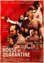 Watch House of Quarantine Movie4k