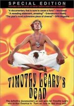 Watch Timothy Leary\'s Dead Movie4k