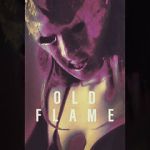 Watch Old Flame Movie4k