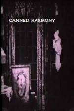 Watch Canned Harmony Movie4k