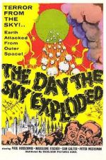 Watch The Day the Sky Exploded Movie4k