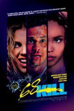 Watch 68 Kill Movie4k