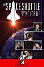 Watch The Space Shuttle: Flying for Me Movie4k