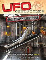 Watch UFO Chronicles: The Black Programs Movie4k