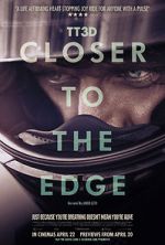 Watch TT3D: Closer to the Edge Movie4k