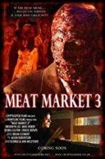 Watch Meat Market 3 Movie4k